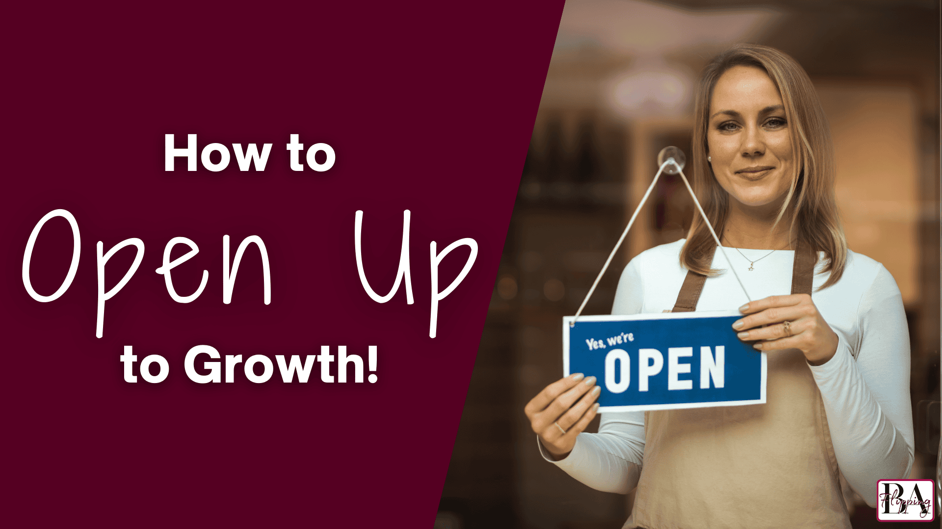 title image for openness to experience article with woman in apron holding open sign
