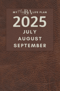 Book Cover: My Flipping BA Life Plan: July, August, September