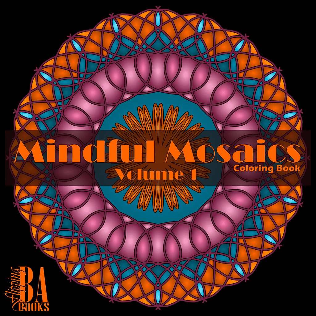 Book Cover: Mindful Mosaics Volume 1