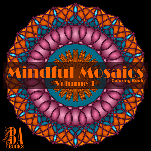 Book Cover: Mindful Mosaics Volume 1
