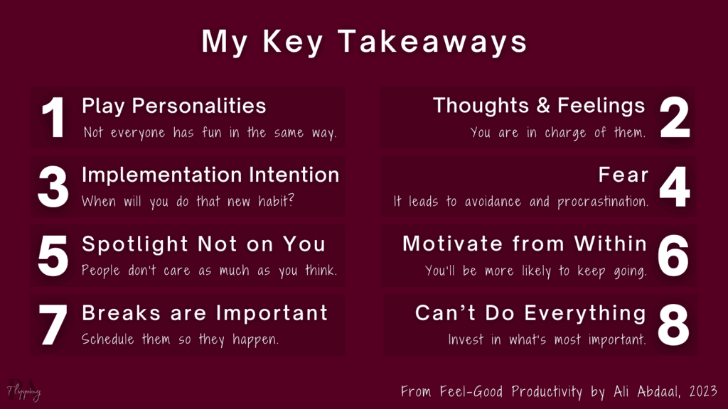 List of my eight key takeaways from Feel-Good Productivity