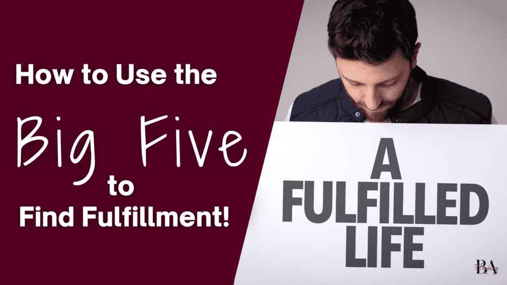 big-five-personality-traits-personal-fulfillment.