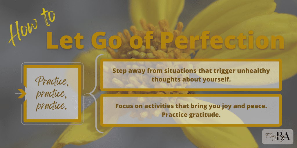 how to let go of perfection step 4
